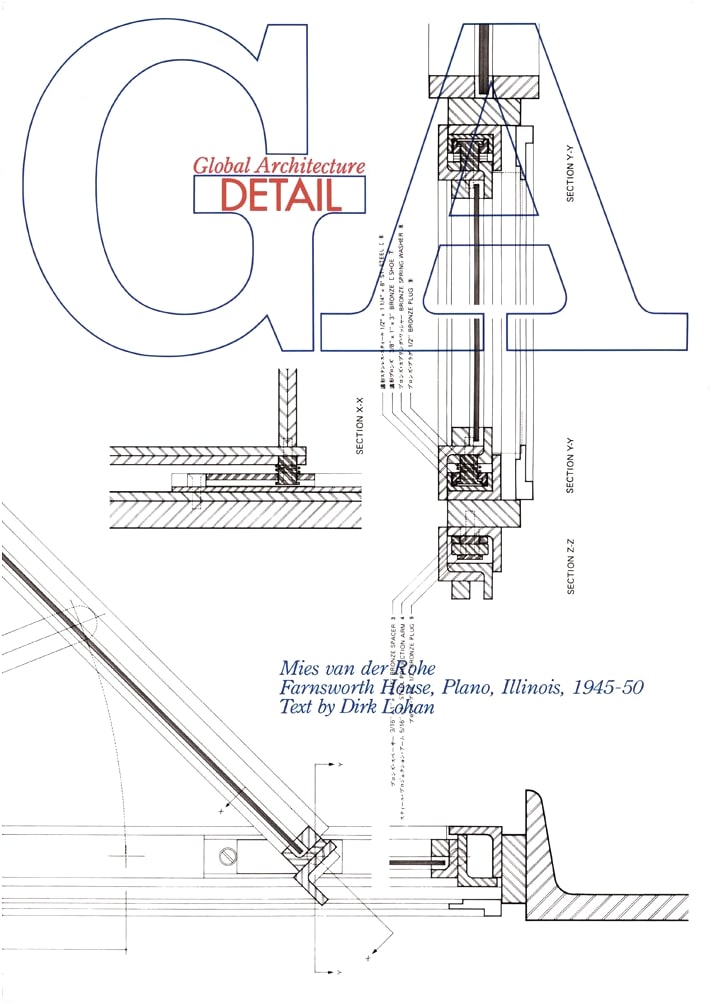 GA Detail No.1 Revised: Farnsworth House by Mies van der Rohe