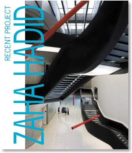 Zaha Hadid: Recent Projects