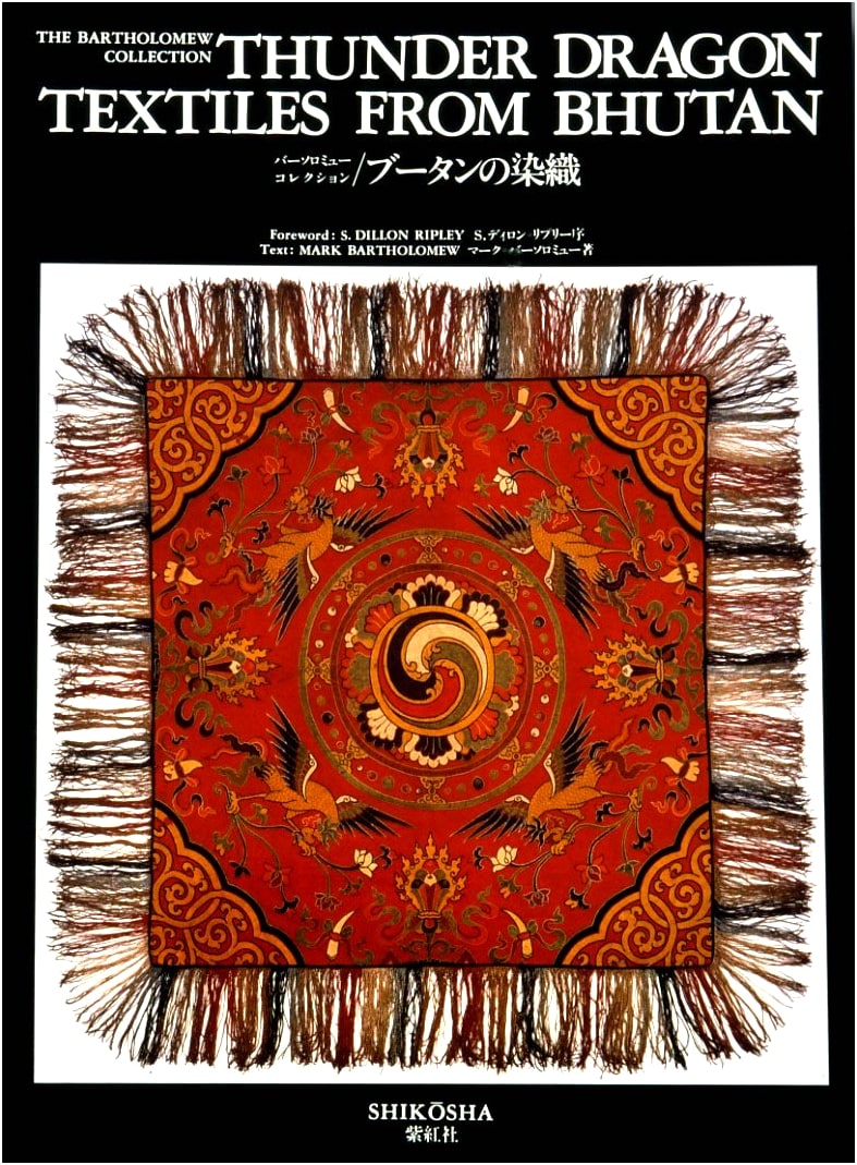 Thunder Dragon Textiles from Bhutan: The Bartholomew Collection