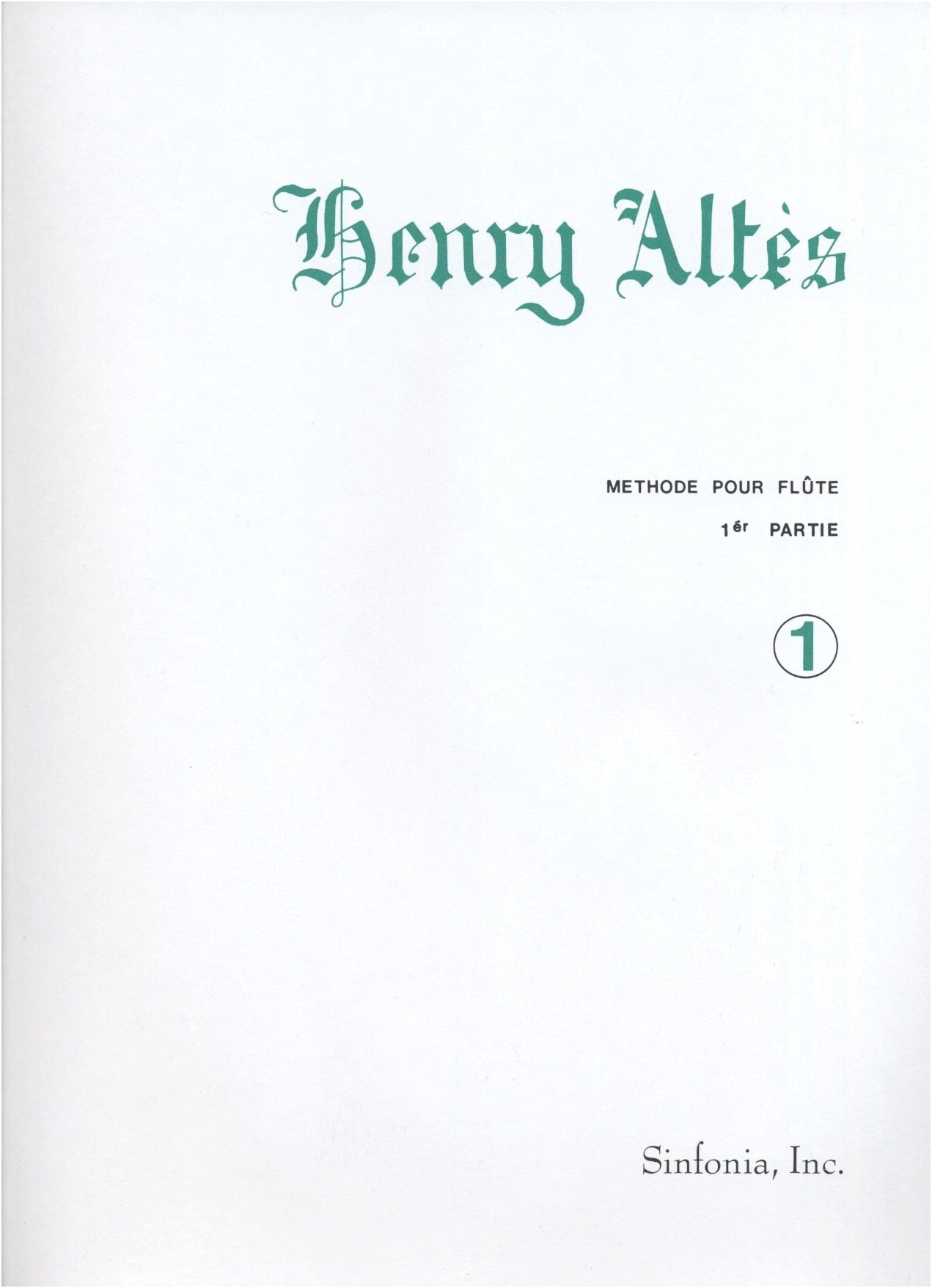 Artes Flute Method, Volume 1: Translated & Commentated by Yasuichi Uemura