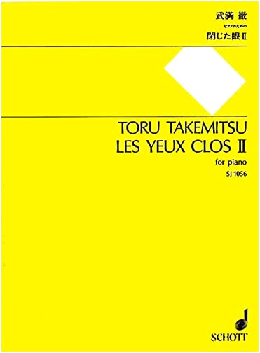 Takemitsu Toru: Closed Eyes II for Piano