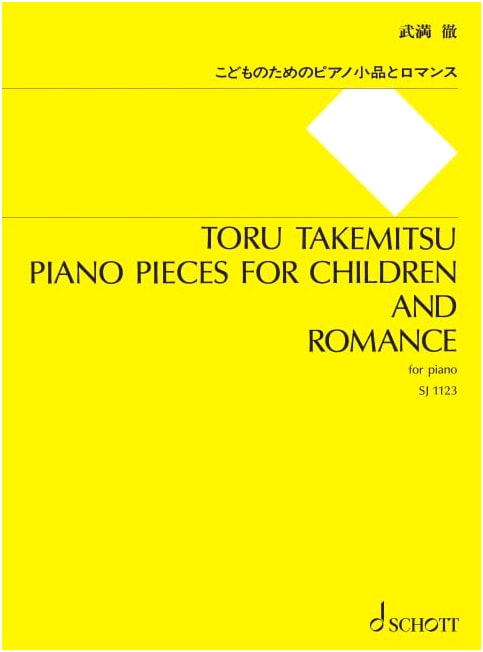 Takemitsu Toru: Piano Pieces for Children and Romance
