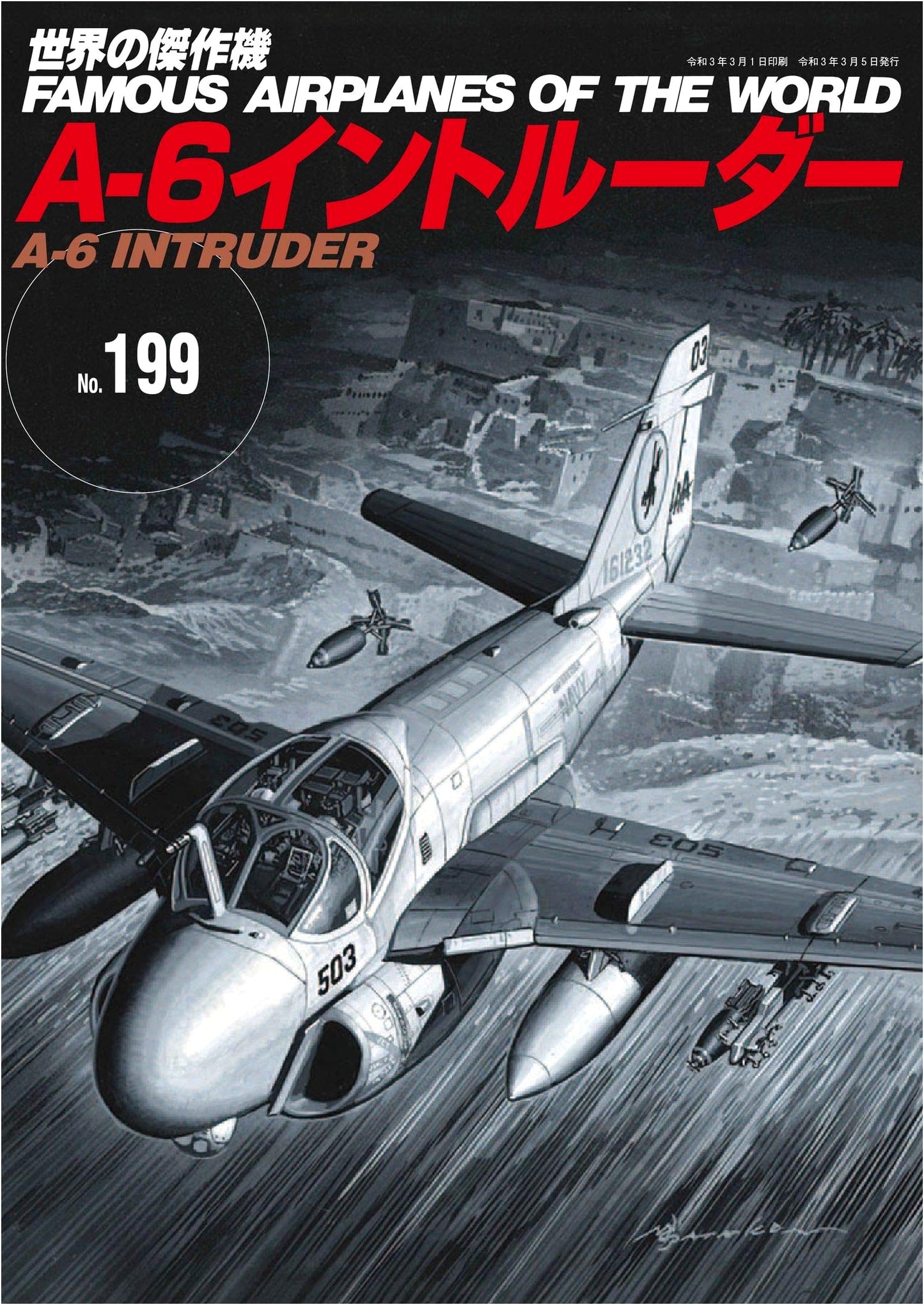 A-6 Intruder: Famous Aircraft of the World Series, No. 199
