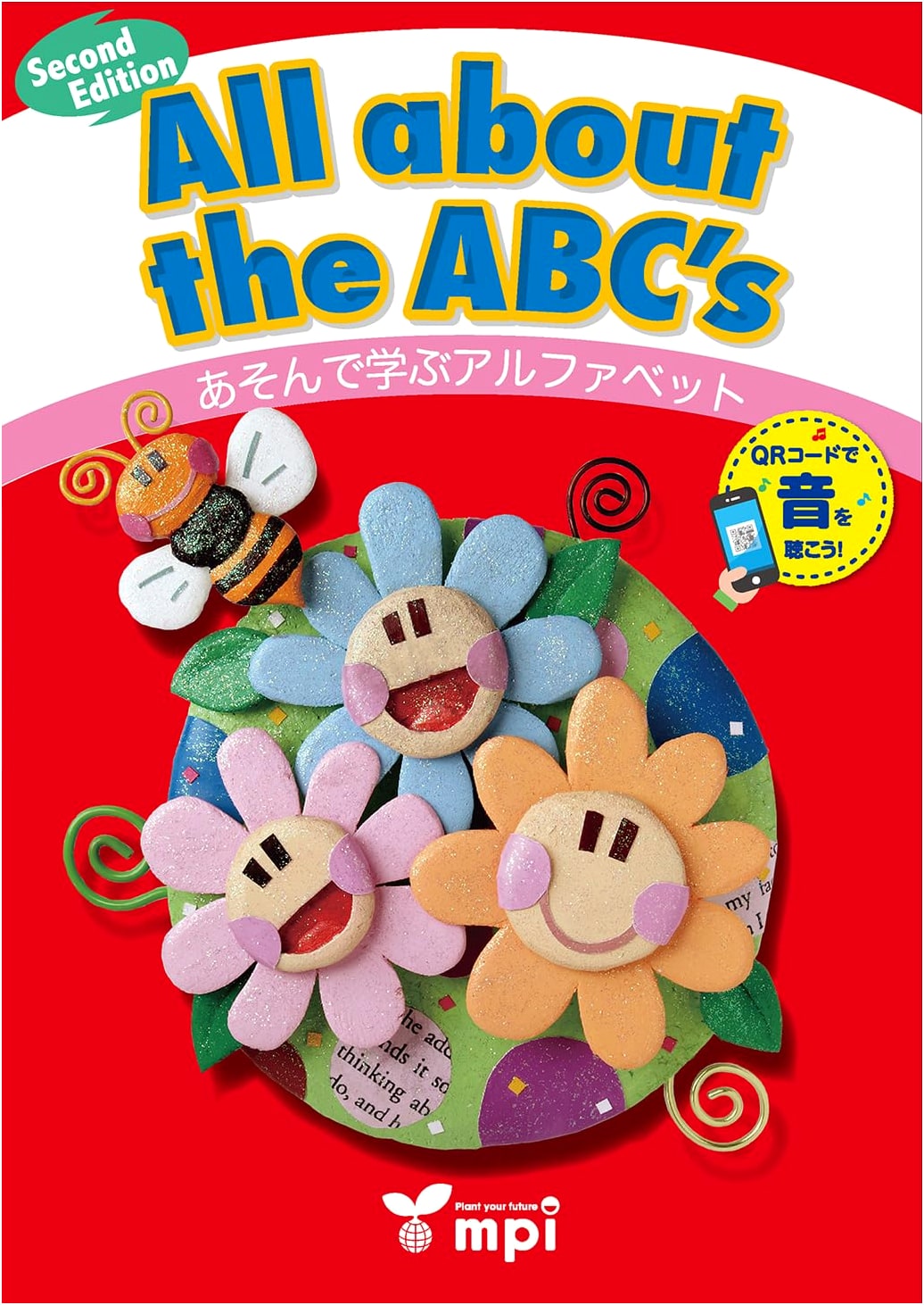 All About the ABCs: Learn the Alphabet Through Play (Second Edition, QR Code)