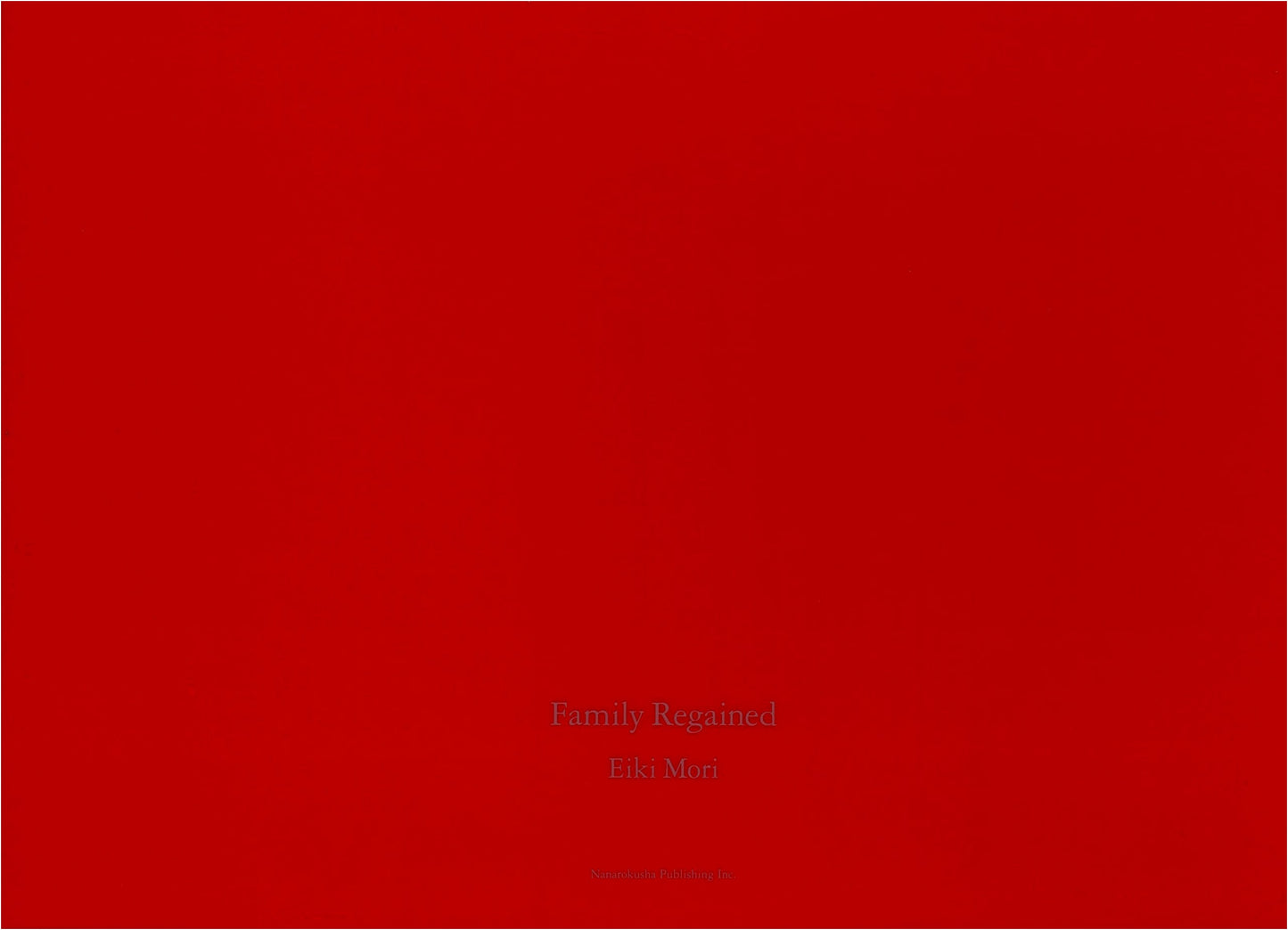 Family Regained by Eiki Mori