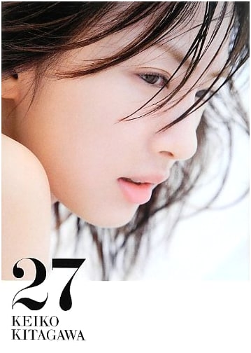 Keiko Kitagawa: 1st Photo Book '27'