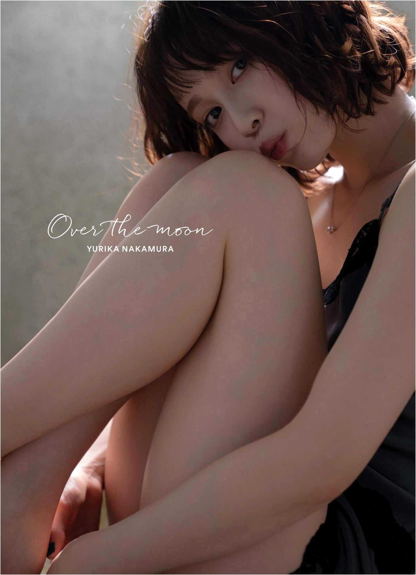 Yurika Nakamura 1st Photobook: Over the Moon
