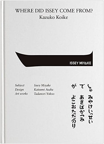 Where Did Issey Come From? The Life and Work of Issey Miyake