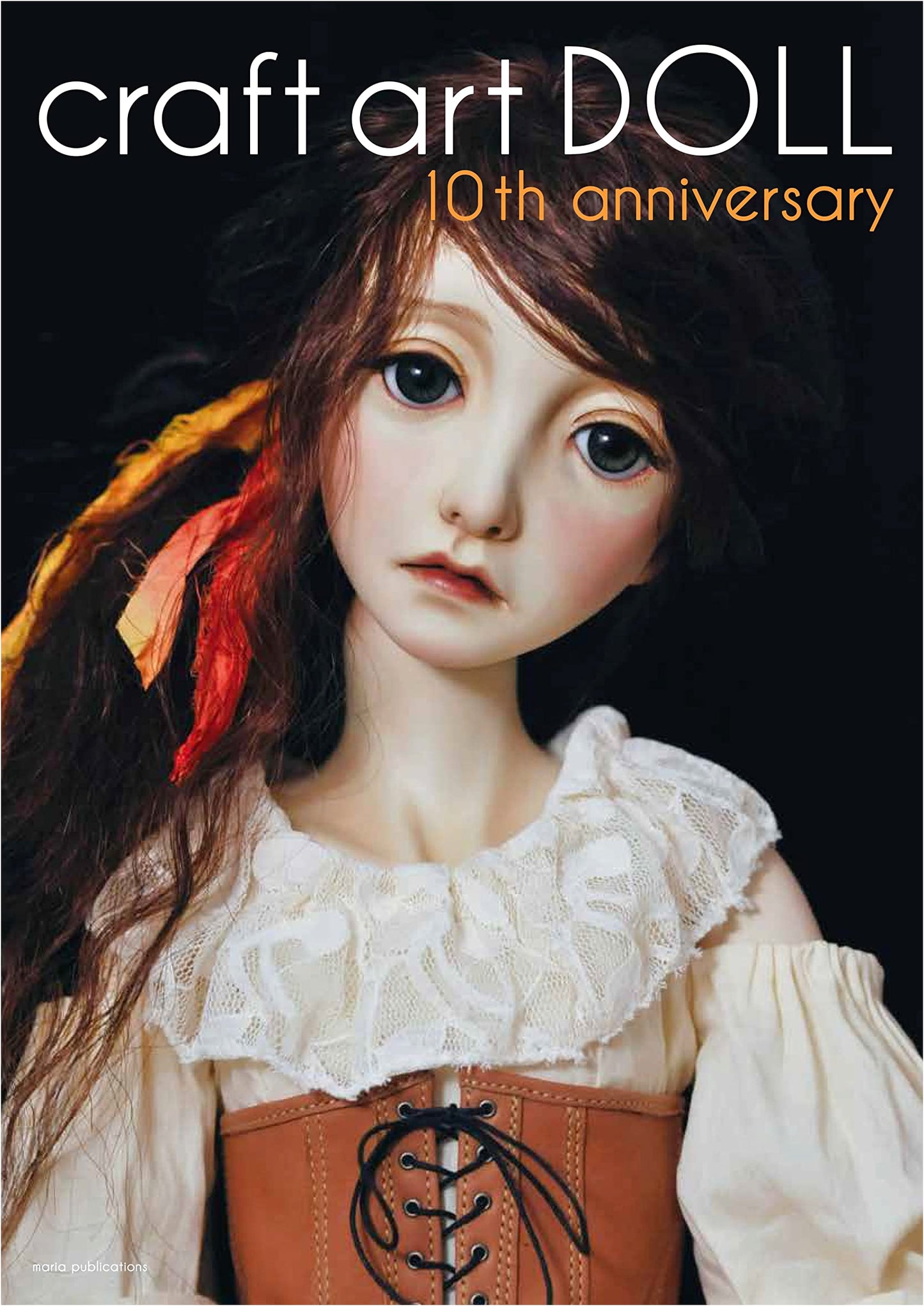Craft Art Doll: 10th Anniversary Collection