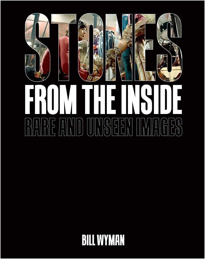 STONES FROM THE INSIDE: A Rolling Stones Photography Collection