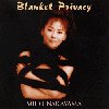 Blanket Privacy