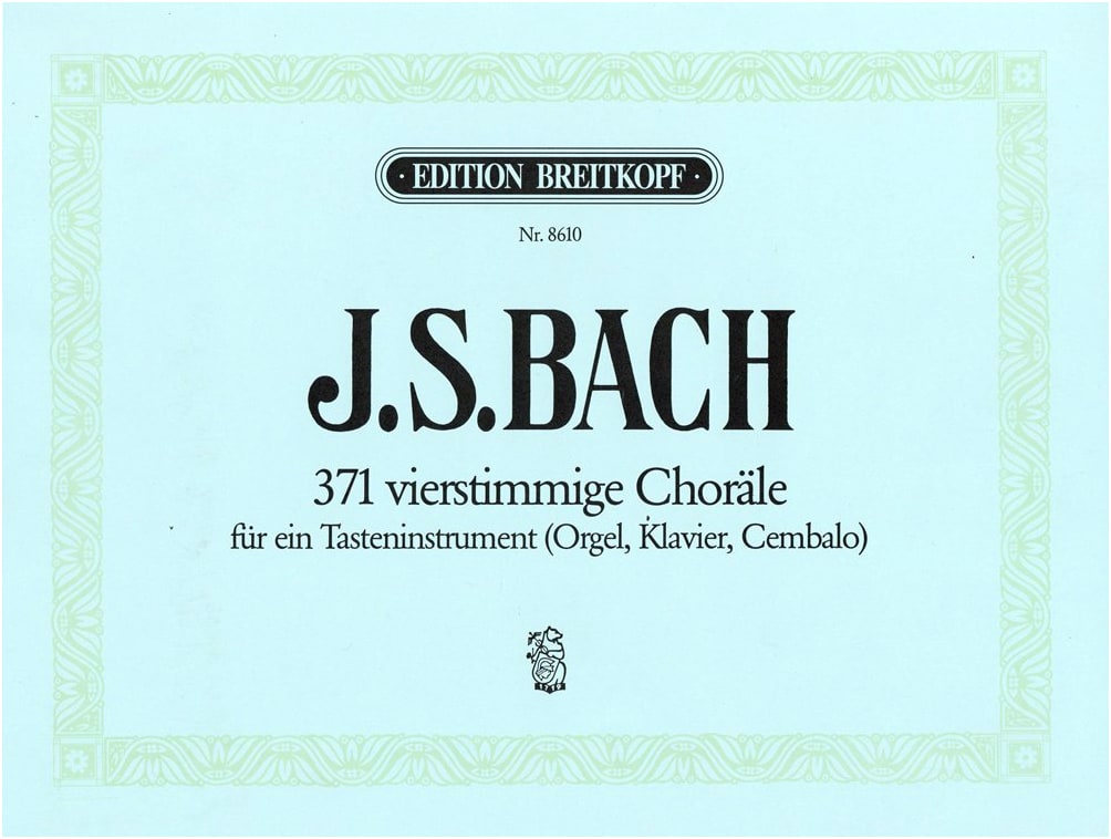 J. S. Bach: 371 Four-Part Chorales Collection BWV 253-438 for Organ