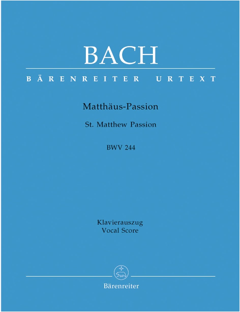 J. S. Bach: St Matthew Passion BWV 244 Urtext Choral Vocal Score (German/English)