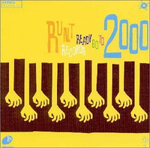 Runt Records Ready Go to 2000