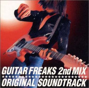 GUITAR FREAKS 2nd MIX ORIGINAL SOUNDTRACK