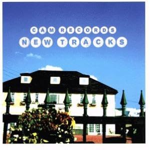 CAM RECORDS: NEW TRACKS(ltd.release)