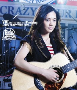 Cruising~HOW CRAZY YOUR LOVE~(Blu-ray Disc)