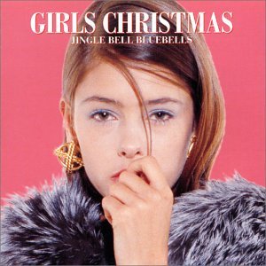ジングルベル・ブルーベルズ ファンタスティック・ガール・グループ・クリスマス