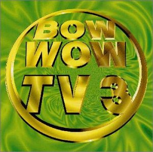 BOW WOW TV(3)
