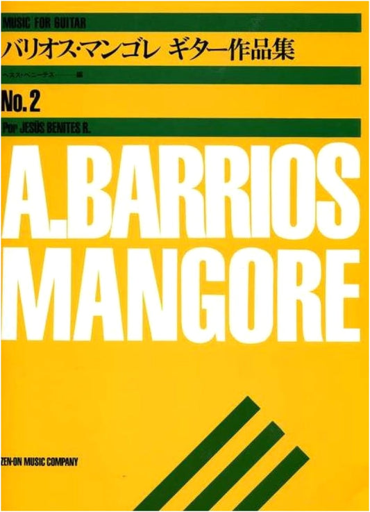 Agustín Barrios Mangoré: Collected Guitar Works, Volume 2