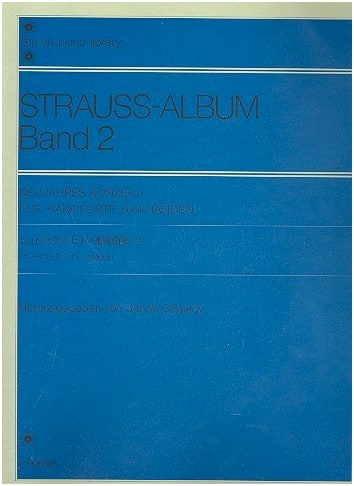 Strauss Piano Duet Collection 2: For New Year's Concerts (Piano Library)