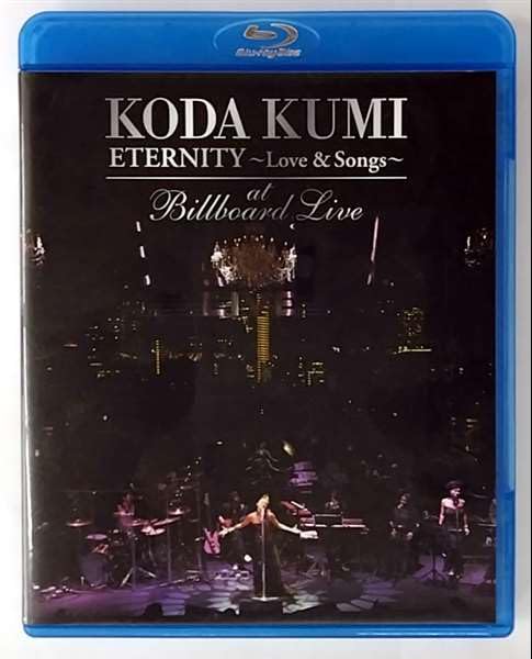 KODA KUMI "ETERNITY ～Love & Songs～"at Billboard Live [Blu-ray]