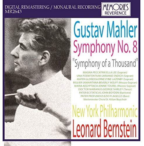 Mahler: Symphony No. 8 (December 9, 1965, Philharmonic Hall, Live) Bernstein conducted New York Phil