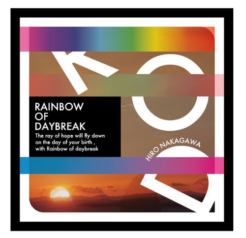 Rainbow of daybreak