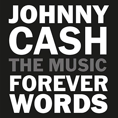 Johnny Cash:The Music Forever Words