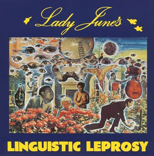 Lady June's Linguistic Leprosy