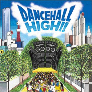 DANCEHALL HIGH!!