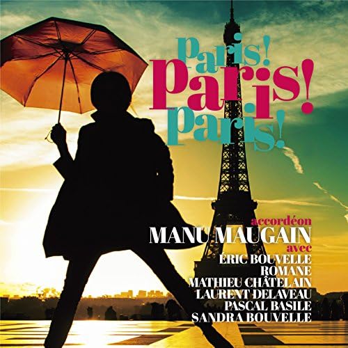 French Cafe Music: Paris! Paris! Paris!