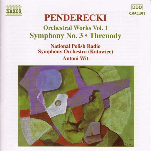 Penderetski: Orchestral Song Collection 1 Symphony No. 3 / A Song for the Victims of Hiroshima / Others