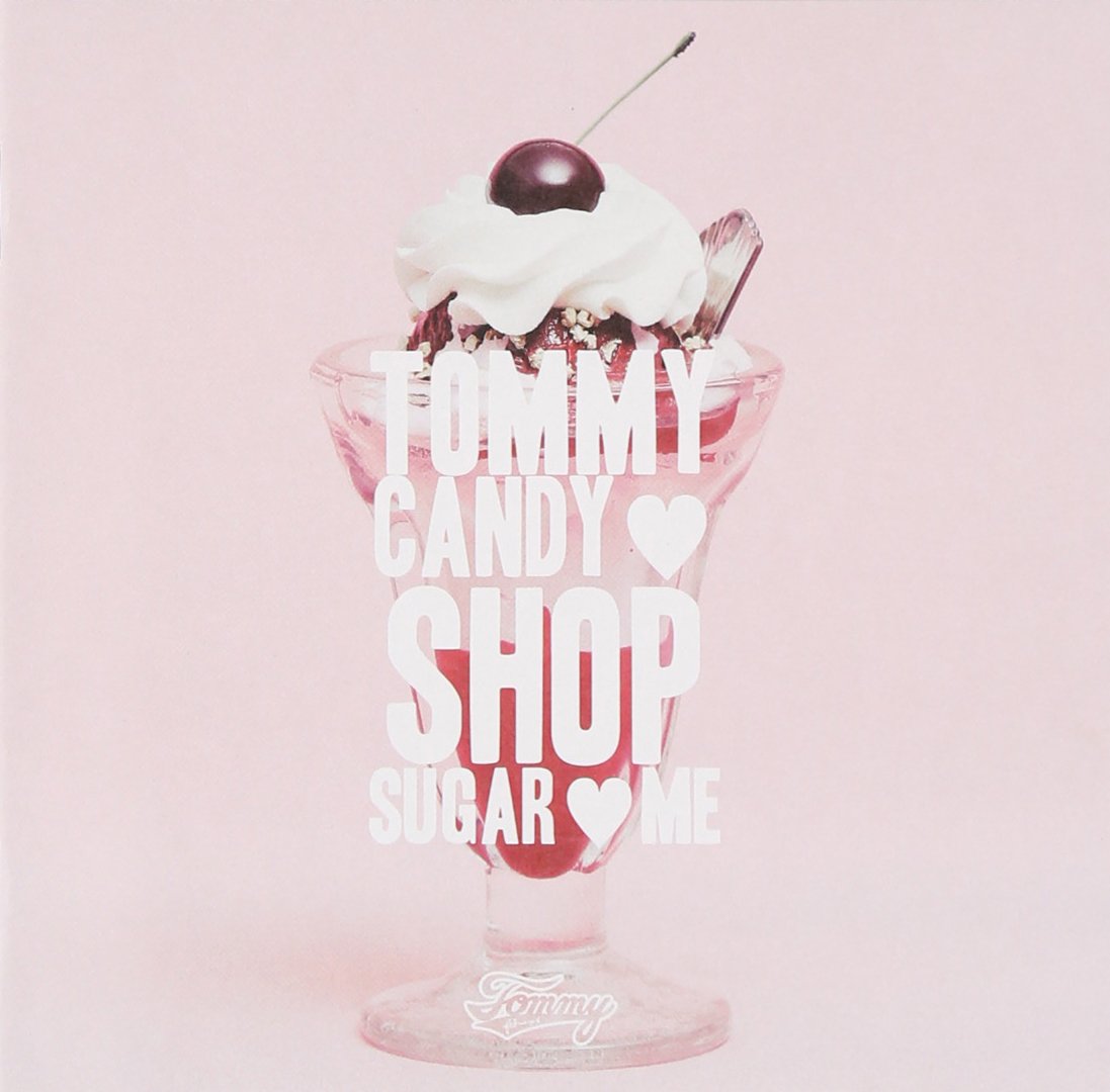 Tommy Candy Shop Sugar Me