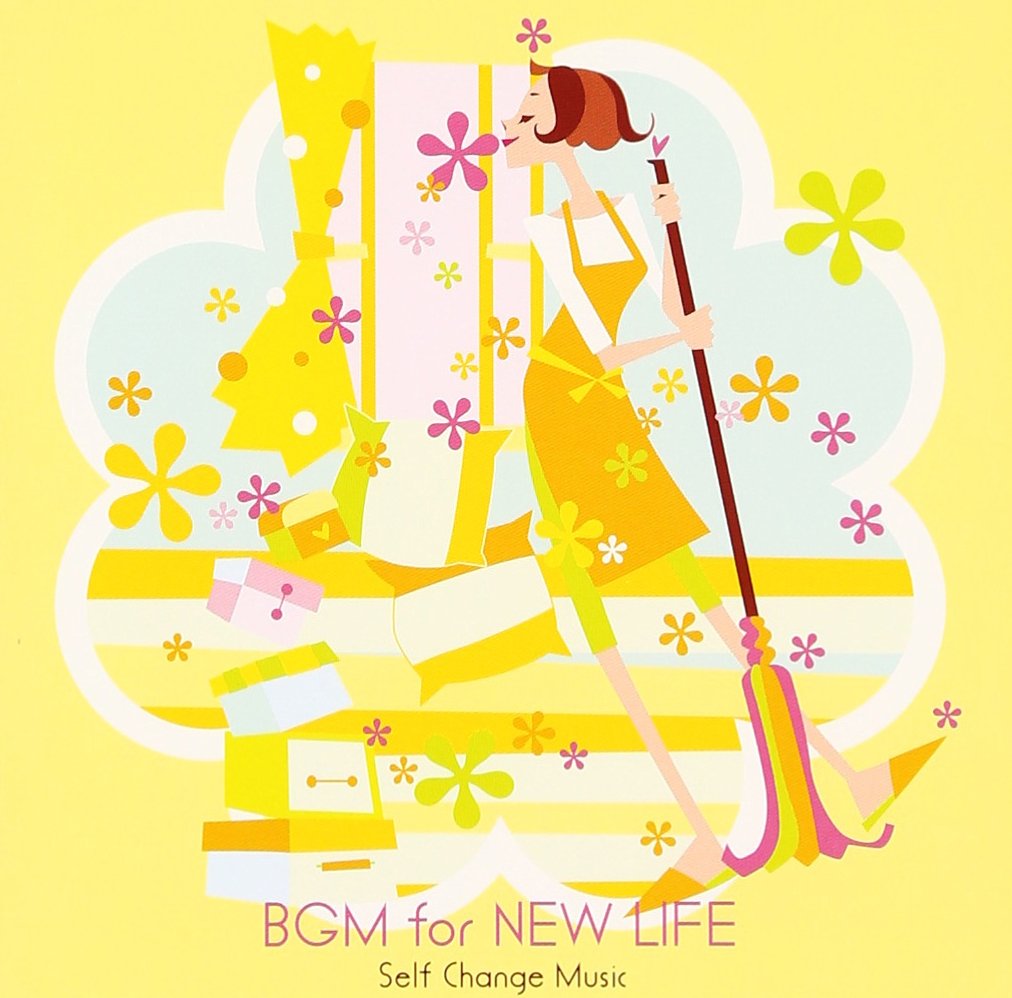 SHIN SEIKATSU BGM - SELF CHANGE MUSIC