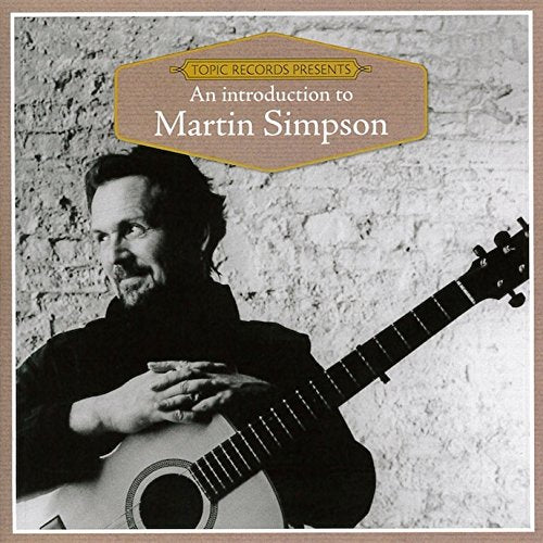 Introduction to Martin Simpson