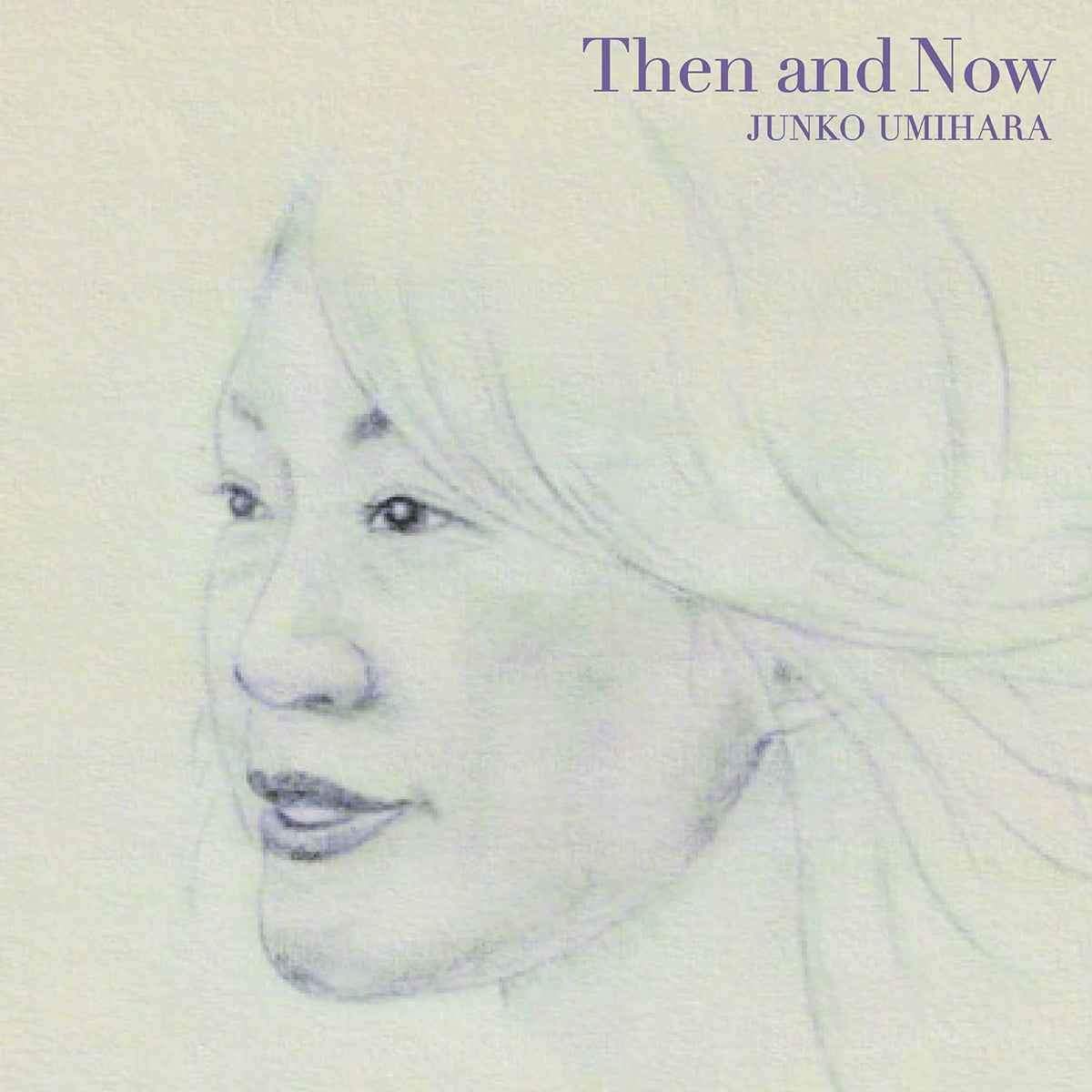 ゼン・アンド・ナウ / 海原純子 (Then And Now / Junko Umihara) [2CD] [国内プレス] [日本語帯・解説付き]