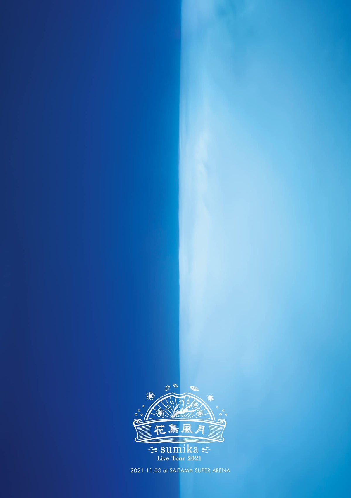 Sumika Live Tour 2021 "Kacho Fugetsu" 2021.11.03 at Saitama Super Arena (First Press Limited Edition) (Blu-ray)