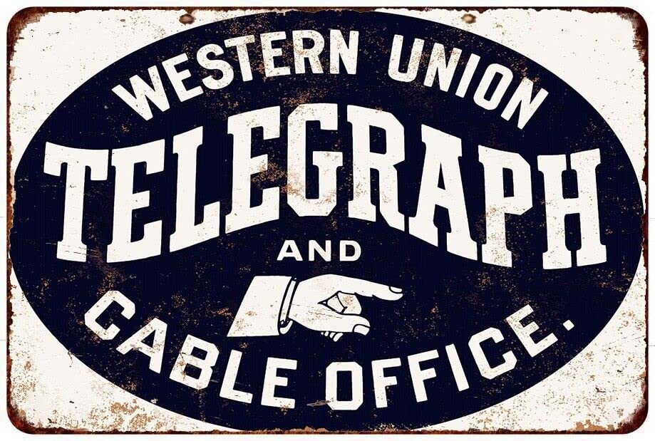 Creative Tin Sign Western Union Telegraph and Cable Funny Novelty Metal Sign Retro Wall Decor for Home Gate Garden Bars Restaurants Cafes Office Store Pubs Club Sign Gift 12X16 inch