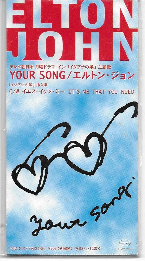 YOUR SONG + YES, IT'S ME
