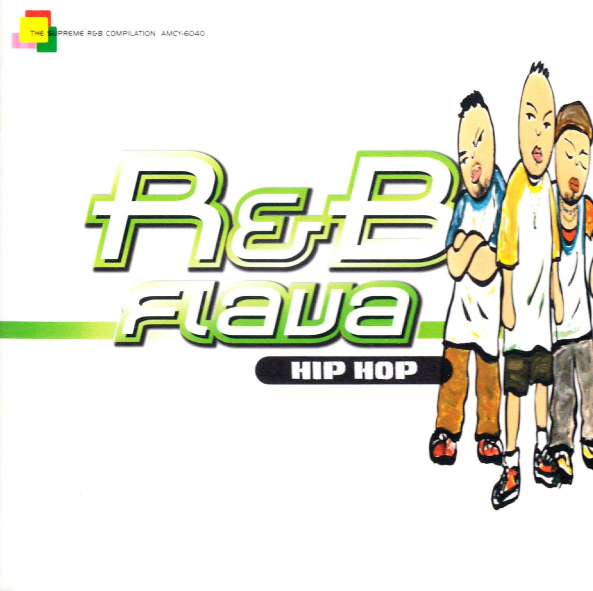 R&B FLAVA～HIP HOP
