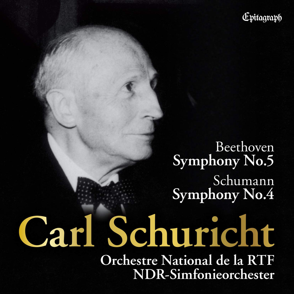 Carl Schuricht / Beethoven: Symphony No. 5 "Destiny" | Schuman: Symphony No. 4 (Beethoven: Sym No.5, Schumann: Sym No.4 / Carl Schuricht | Orchestre National de la RTF / NDR-Simfonieorchester) [UHQCD] [Domestic Press] [Japanese Belt Instructions Included]