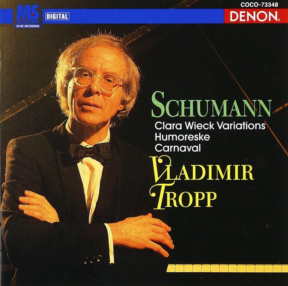 Vladimir Tropp - Schumann: Carnaval, Humoreske, Etc [Japan CD] COCO-73348