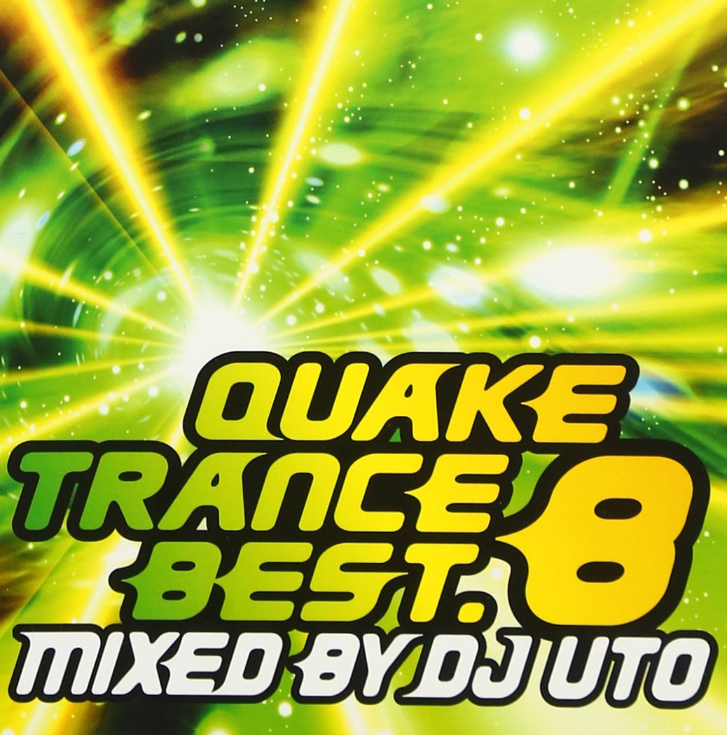 QUAKE TRANCE BEST 8