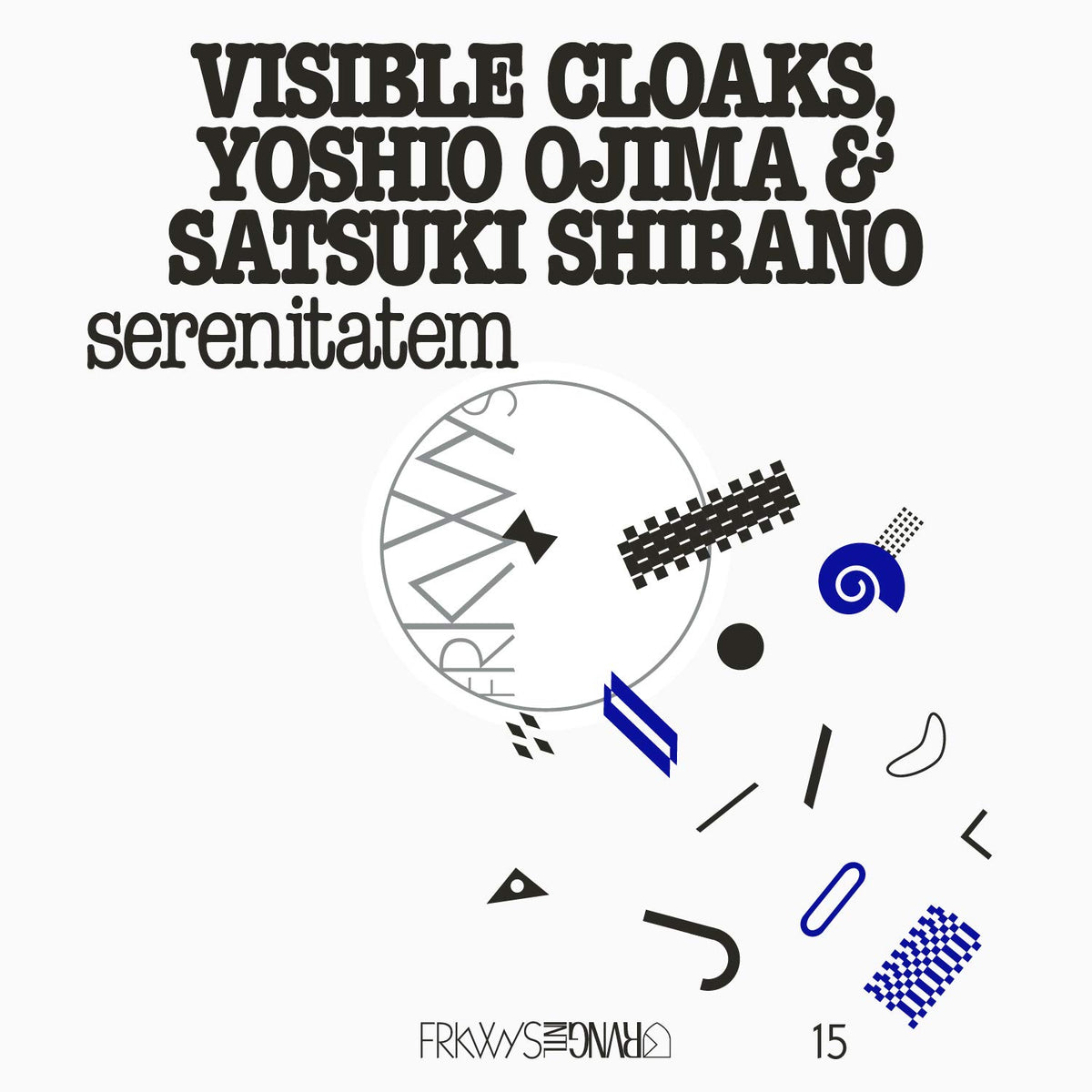 FRKWYS Vol.15: serenitatem