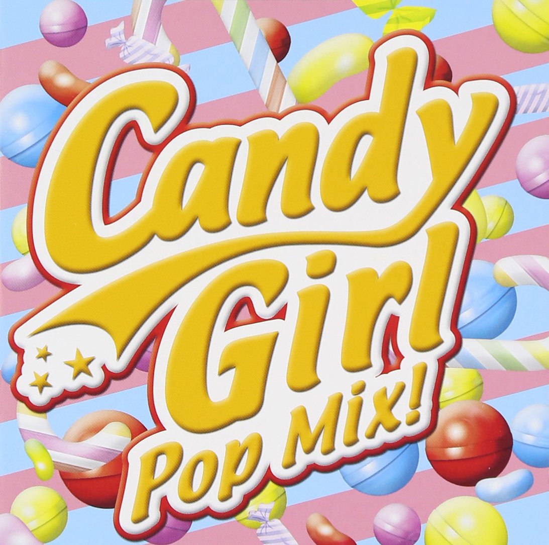 Candy Girl Pop Mix!!