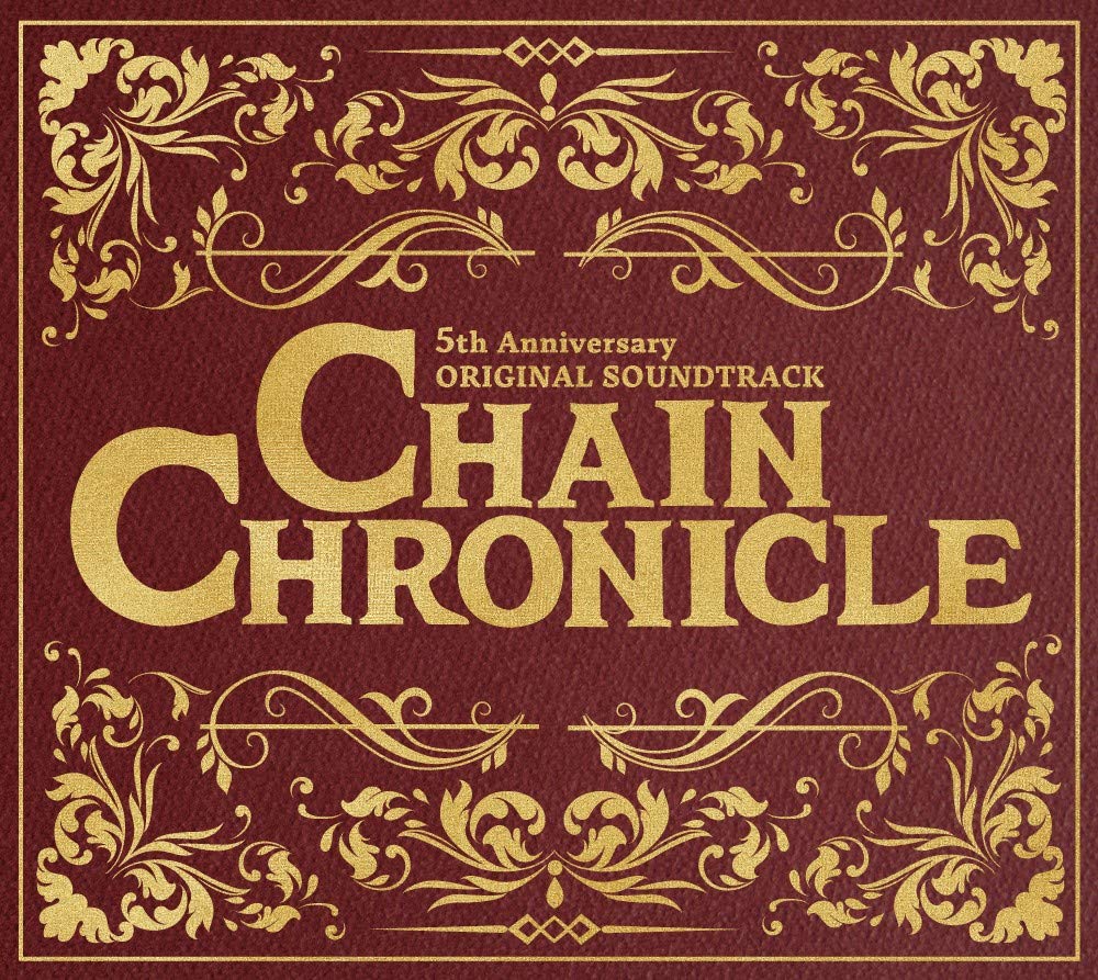 Chain Chronicle (5Th Anniversary) O.S.T.