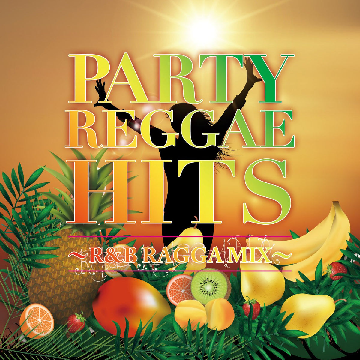 Party Reggae Hits (R&B Ragga Mix)