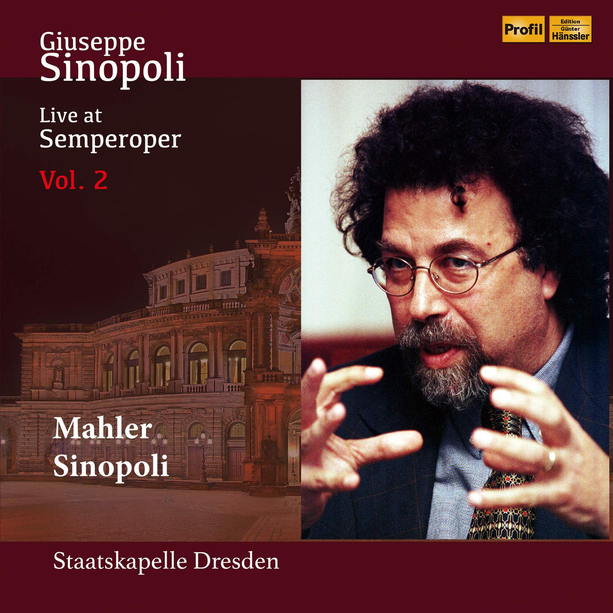 ゼンパーオーパー・ライヴ集成 第2集 / ジュゼッペ・シノーポリ | シュターツカペレ・ドレスデン (Live at Semperoper Vol. 2 / Giuseppe Sinopoli, Staatskapelle Dresden) [2CD] [国内プレス] [日本語帯解説付]
