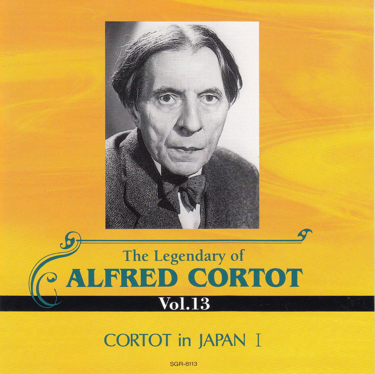 The Legendary Art of Alfred Cortot Vol. 13